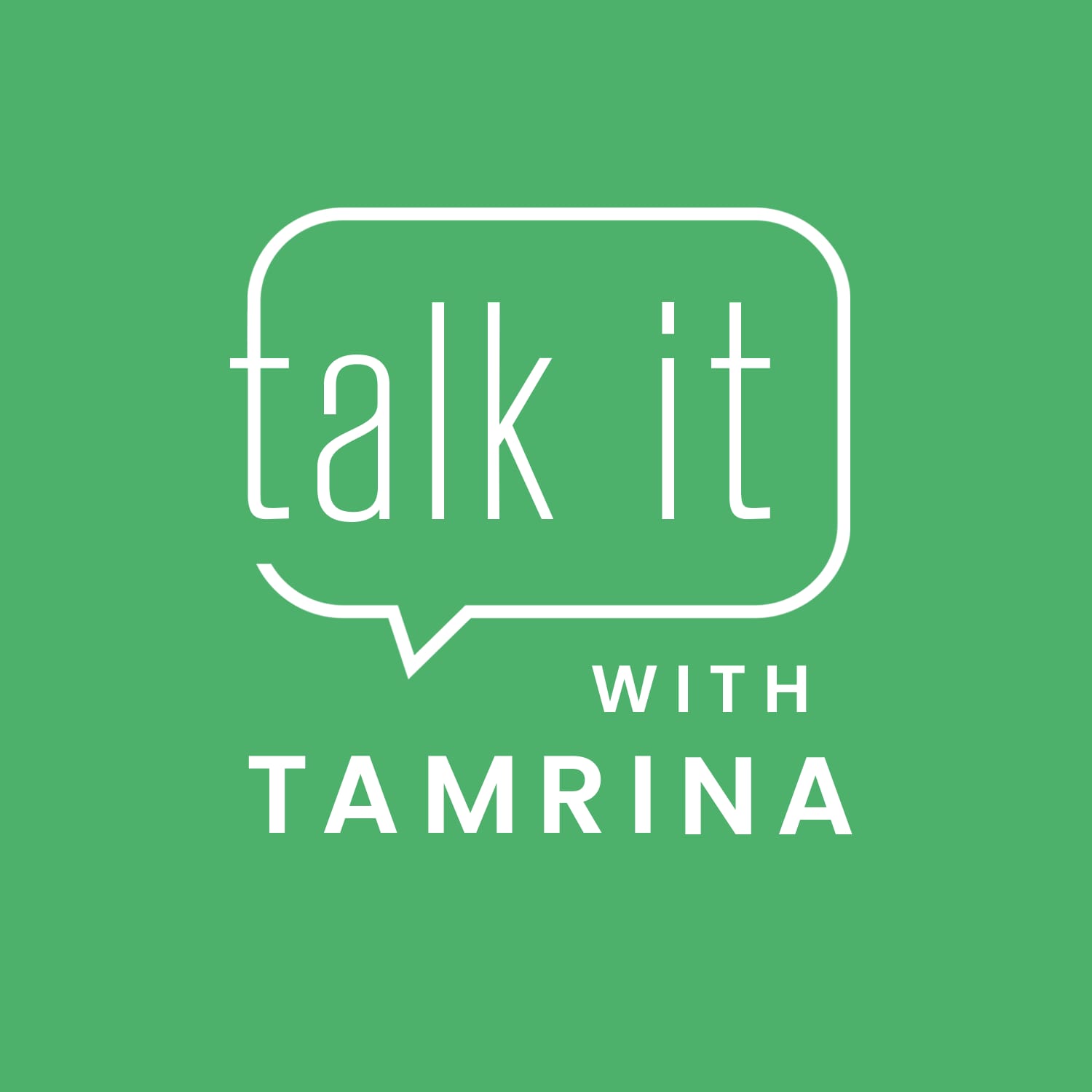 Talk It With Tamrina